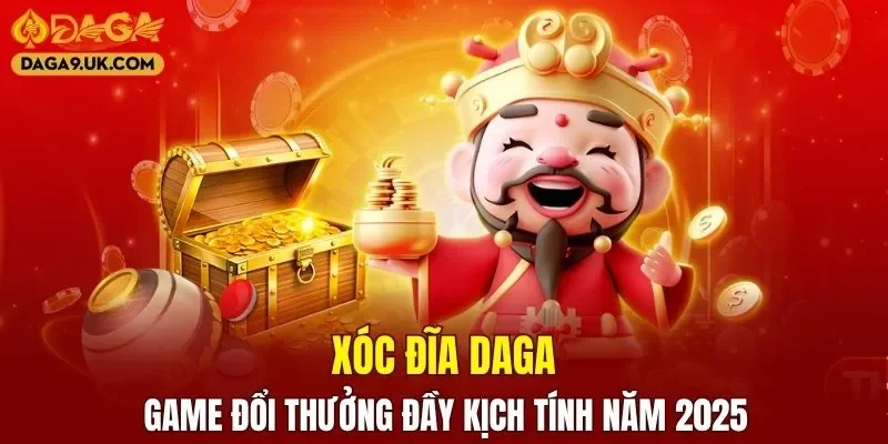 Xóc Đĩa DAGA